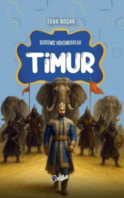 Timur - Dersimiz Hükümdarlar