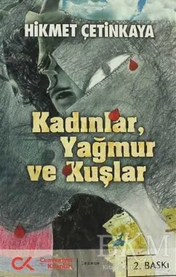 Kadınlar, Yağmur ve Kuşlar