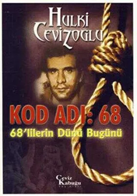 Kod Adı: 68 - 68`lilerin Dünü Bugünü
