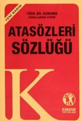 Atasözleri ve Deyimler Sözlüğü Yeni Basım