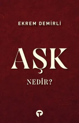 Aşk Nedir?