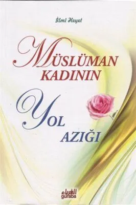 Müslüman Kadının Yol Azığı