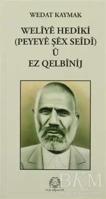 Weliye Hediki u Ez Qelbinij
