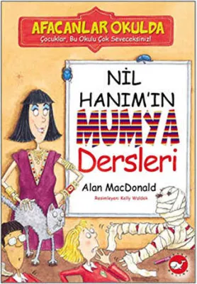 Afacanlar Okulda - Nil Hanım’ın Mumya Dersleri