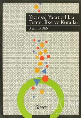 Yazınsal Yaratıcılıkta Temel İlke ve Kurallar