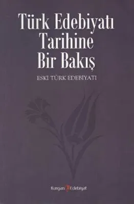 Türk Edebiyatı Tarihine Bir Bakış