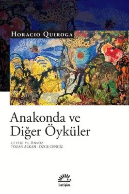 Anakonda ve Diğer Öyküler