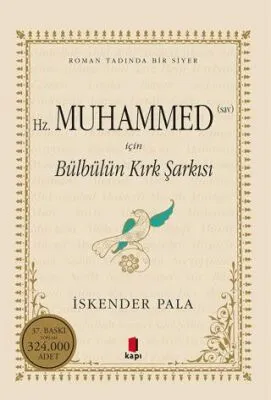 Hz. Muhammed S.A.V. İçin Bülbülün Kırk Şarkısı