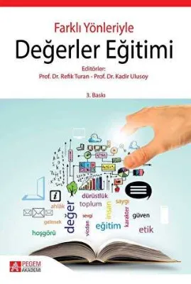 Farklı Yönleriyle Değerler Eğitimi