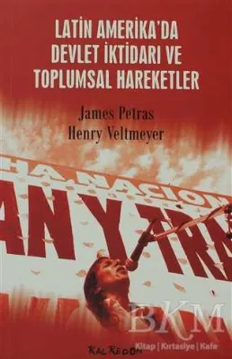 Latin Amerika’da Devlet İktidarı ve Toplumsal Hareketler