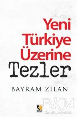 Yeni Türkiye Üzerine Tezler