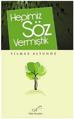 Hepimiz Söz Vermiştik