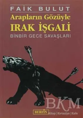 Arapların Gözüyle Irak İşgali