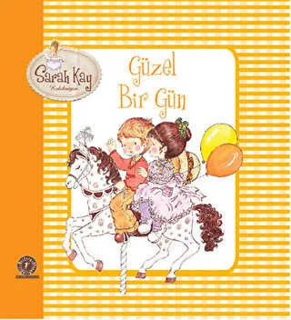 Sarah Kay Koleksiyonu - Güzel Bir Gün