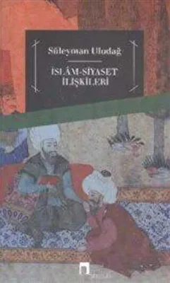 İslam Siyaset İlişkileri