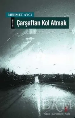 Çarşaftan Kol Atmak