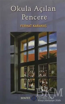 Okula Açılan Pencere