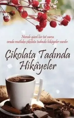 Çikolata Tadında Hikayeler