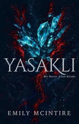 Yasaklı - Bir Never After Kitabı