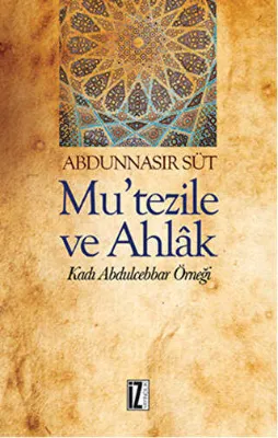 Mu`Tezile ve Ahlak