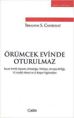Örümcek Evinde Oturulmaz