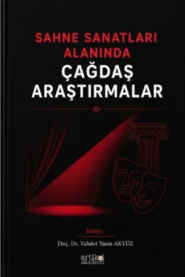 Sahne Sanatları Alanında Çağdaş Araştırmalar