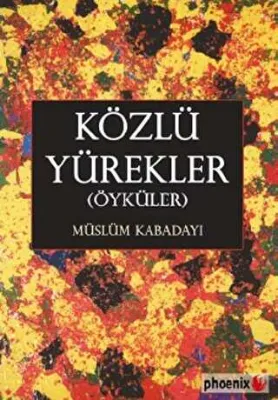 Közlü Yürekler Öyküler