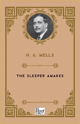 The Sleeper Awakes