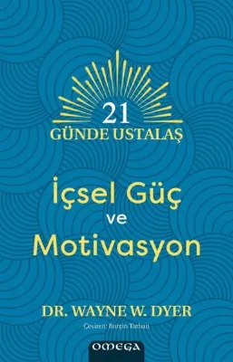 İçsel Guç ve Motivasyon - 21 Gunde Ustalaş