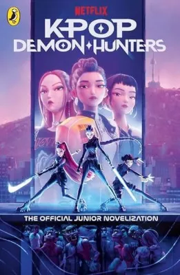 KPop Demon Hunters: The Official Junior Novelization