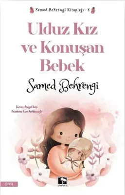 Ulduz Kız ve Konuşan Bebek
