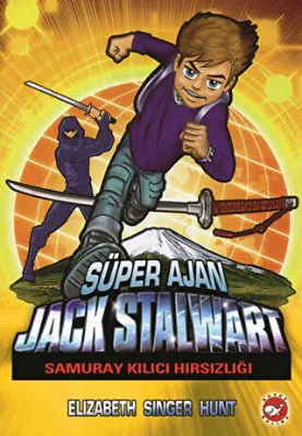 Süper Ajan Jack Stalwart 11- Samuray Kılıcı Hırsızlığı