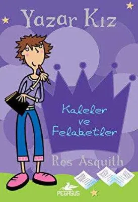 Kaleler ve Felaketler - Yazar Kız 1