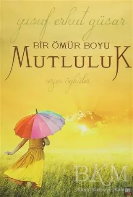Bir Ömür Boyu Mutluluk