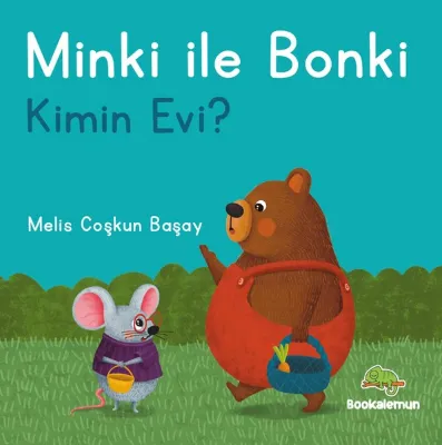 Minki İle Bonki - Kimin Evi? Pencereli Kitap