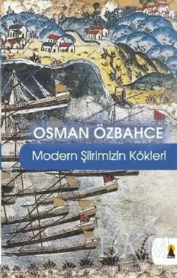 Modern Şiirimizin Kökleri