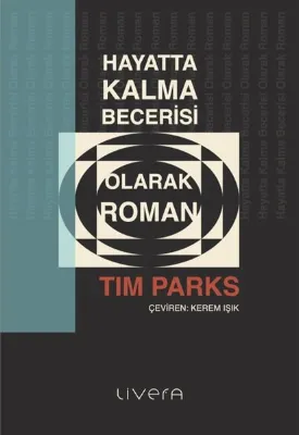 Hayatta Kalma Becerisi Olarak Roman