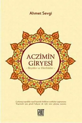 Aczimin Giryesi - Beyitler ve Dörtlükler