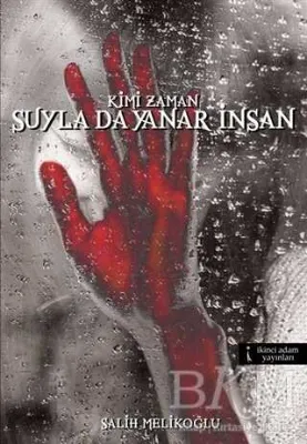 Kimi Zaman Suyla da Yanar İnsan