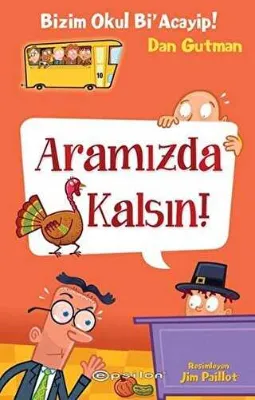 Bizim Okul Bi` Acayip - Aramızda Kalsın