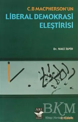 C. B. Maspherson’un Liberal Demokrasi Eleştirisi