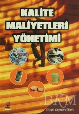 Kalite Maliyetleri Yönetimi