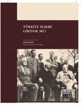 Türkiye Harbe Giriyor Mu?