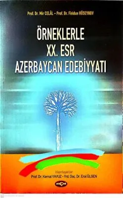 Örneklerle 20. Esr Azerbaycan Edebiyatı