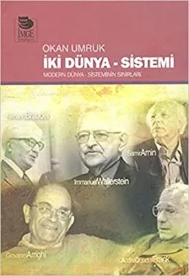 İki· Dünya Si·stemi·