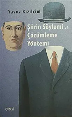Şiirin Söylemi ve Çözümleme Yöntemi