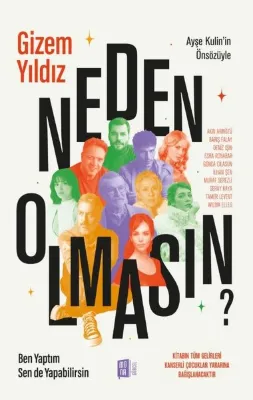 Neden Olmasın? Ben Yaptım Sen de Yapabilirsin