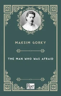 The Man Who Was Afraid