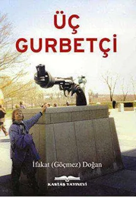 Üç Gurbetçi