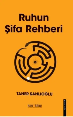 Ruhun Şifa Rehberi